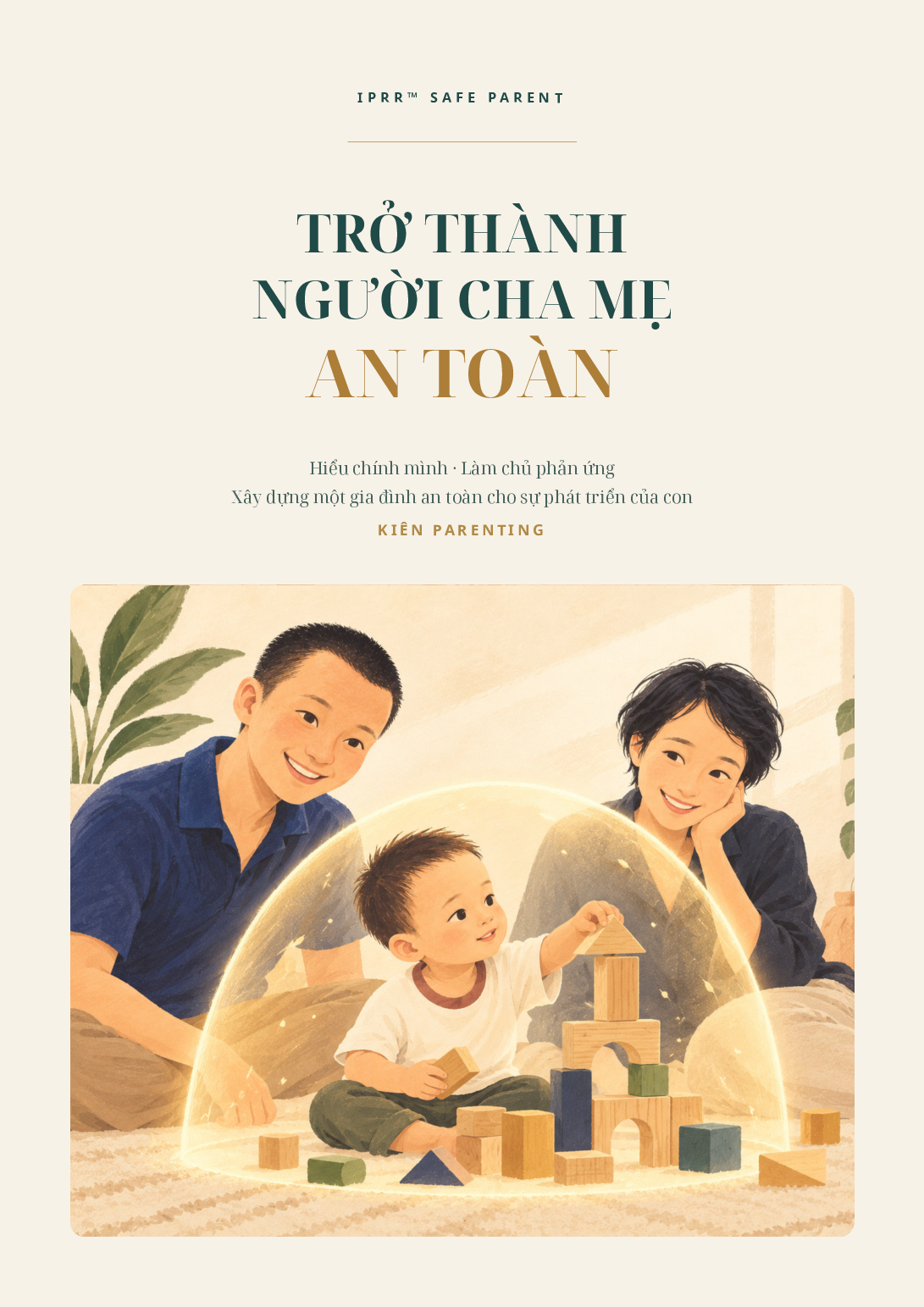 IPRR Safe Parent Trở Thành Người Cha Mẹ An Toàn